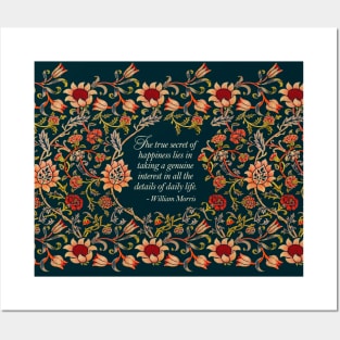 The True Secret of Happiness William Morris Quote Evenlode Textile Pattern Posters and Art